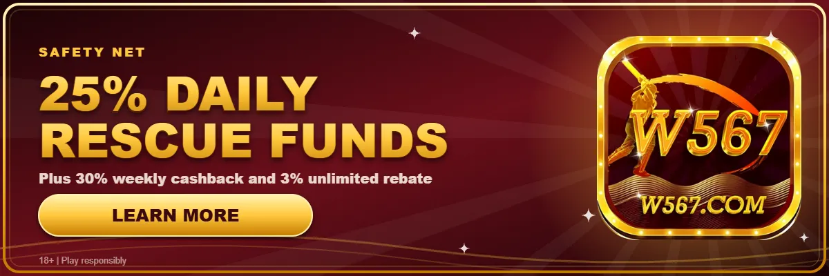W567 25% daily rescue and 30% weekly cashback